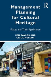 Management Planning for Cultural Heritage, Taylor Ken