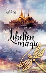 Libellenmagie, Pfeiffer B.E.