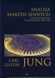 Analiza marze sennych wedug notatek z seminariw 1928-1930, Jung Carl Gustav