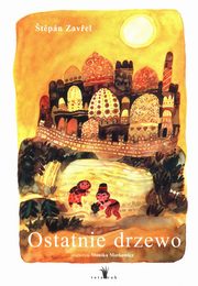 Ostatnie drzewo, Zavrel Stepan