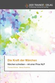 Die Kraft der Mrchen, Wrner Thomas