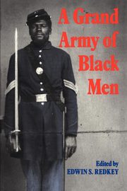 A Grand Army of Black Men, 
