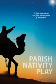 Parish Nativity Play, Carey Kevin