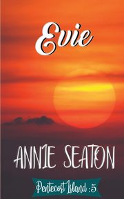 Evie, Seaton Annie