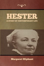 Hester, Oliphant Margaret