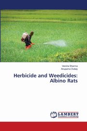 Herbicide and Weedicides, Sharma Versha