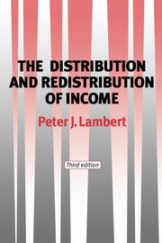 The distribution and redistribution of income, Lambert Peter