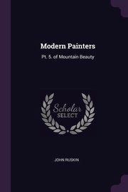 Modern Painters, Ruskin John