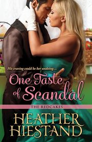 One Taste of Scandal, Hiestand Heather