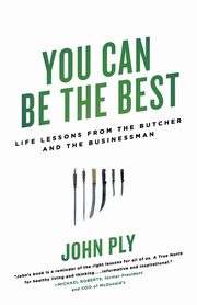 You Can Be the Best, Ply John