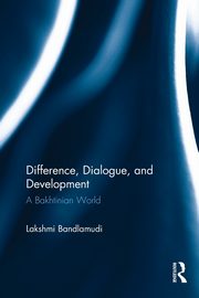 Difference, Dialogue, and Development, Bandlamudi Lakshmi