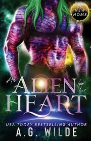 An Alien for Her Heart, Wilde A.G.