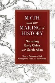 Myth and the Making of History, 
