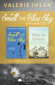 Smell the Blue Sky ENHANCED, Ihsan Valerie