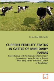 Current Fertility Status in Cattle of Mini-Dairy Farms, Sarder Jalal Uddin