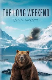 The Long Weekend, Wyatt Lynn