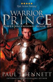 Warrior Prince, Bennett Paul