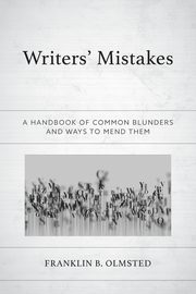 Writers' Mistakes, Olmsted Franklin B.