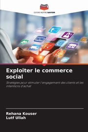Exploiter le commerce social, Kouser Rehana
