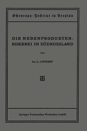 Die Nebenproduktenkokerei in Sdrussland, Litinsky L.