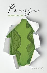 Poezja naszych dni Tom 4, 