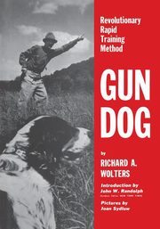 Gun Dog, Wolters Richard A.