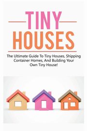 Tiny Houses, Jones Damon