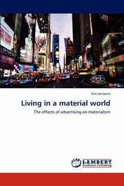 Living in a material world, Janssens Kim