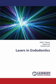 Lasers in Endodontics, Mankar Nikhil P.