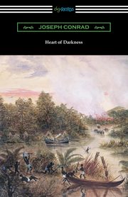 Heart of Darkness, Conrad Joseph