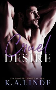 Cruel Desire, Linde K.A.