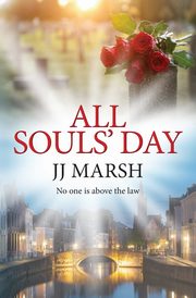All Souls' Day, Marsh JJ