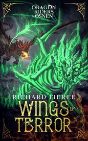 Wings of Terror, Fierce Richard