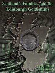 Scotland's Families and the Edinburgh Goldsmiths, Dietert Janice