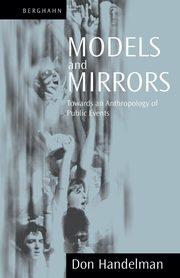 Models and Mirrors, Handelman Don