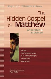 The Hidden Gospel of Matthew, 