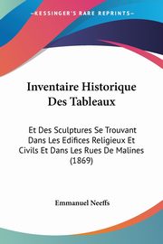 Inventaire Historique Des Tableaux, Neeffs Emmanuel