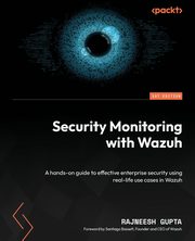 Security Monitoring with Wazuh, Gupta Rajneesh