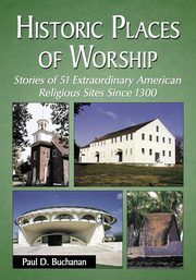 Historic Places of Worship, Buchanan Paul D.