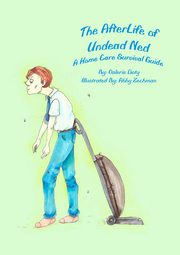 The AfterLife of Undead Ned, Doty Valerie