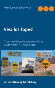 Viva los Topes!, von Borthwick Monika