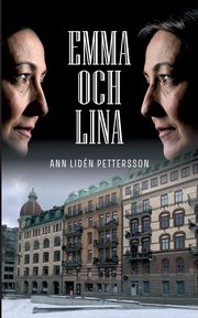 Emma och Lina, Lidn Pettersson Ann