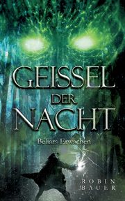 Geissel der Nacht, Bauer Robin