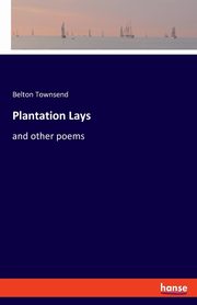Plantation Lays, Townsend Belton