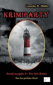 Krimiparty Sonderausgabe 8, H.-Mller Cornelia