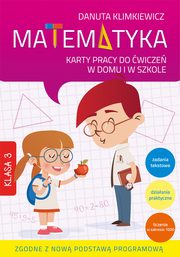 ksiazka tytu: Matematyka 3 Karty pracy do wicze w domu i w szkole autor: Klimkiewicz Danuta