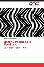 ksiazka tytu: Razon y Pasion de La Escritura autor: Pantoja Barco Andrea