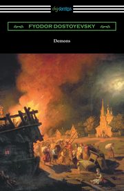 Demons, Dostoyevsky Fyodor