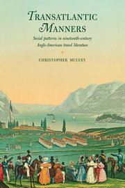 Transatlantic Manners, Mulvey Christopher