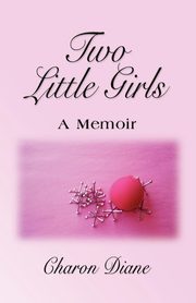 Two Little Girls, Diane Charon